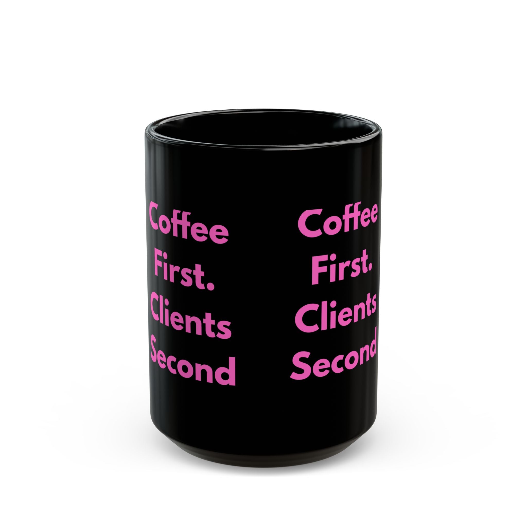 Coffee First. Clients Second – Funny Nail Tech Coffee Mug | Nail Wit