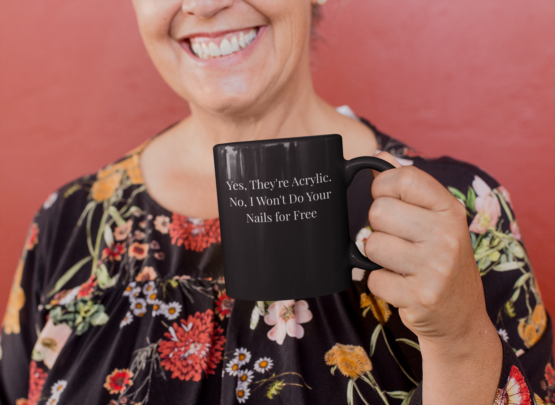 Yes, They're Acrylic. No, I Won't Do Your Nails for Free-Funny Nail Tech Coffee Mug | Nail Wit