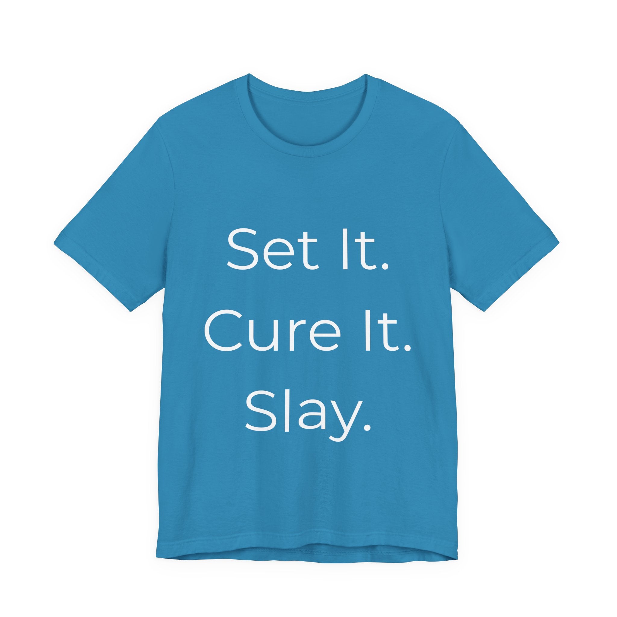 Set It. Cure It. Slay-Funny Nail Tech T-Shirt