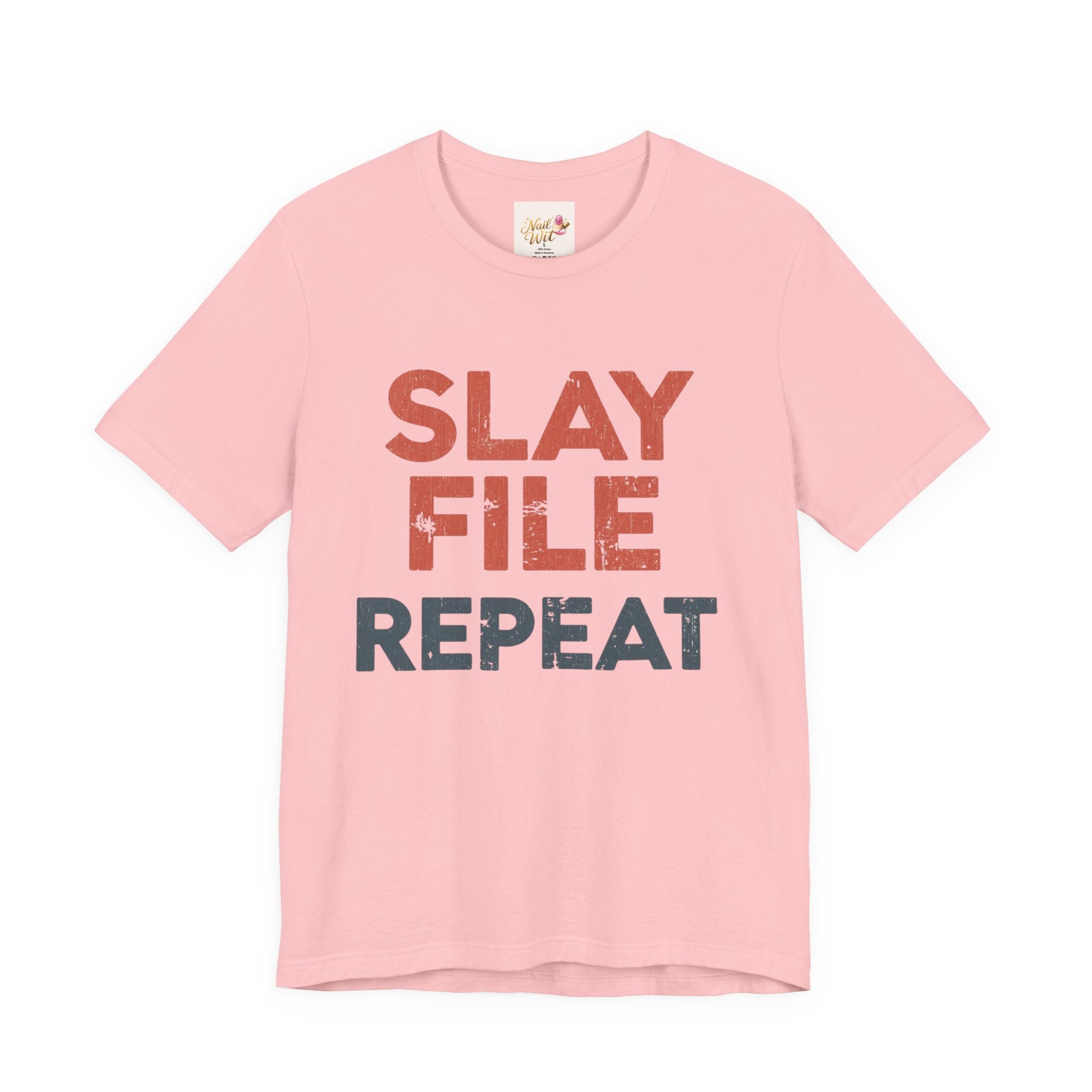 Pink t-shirt with 'Slay File Repeat' text on a white background