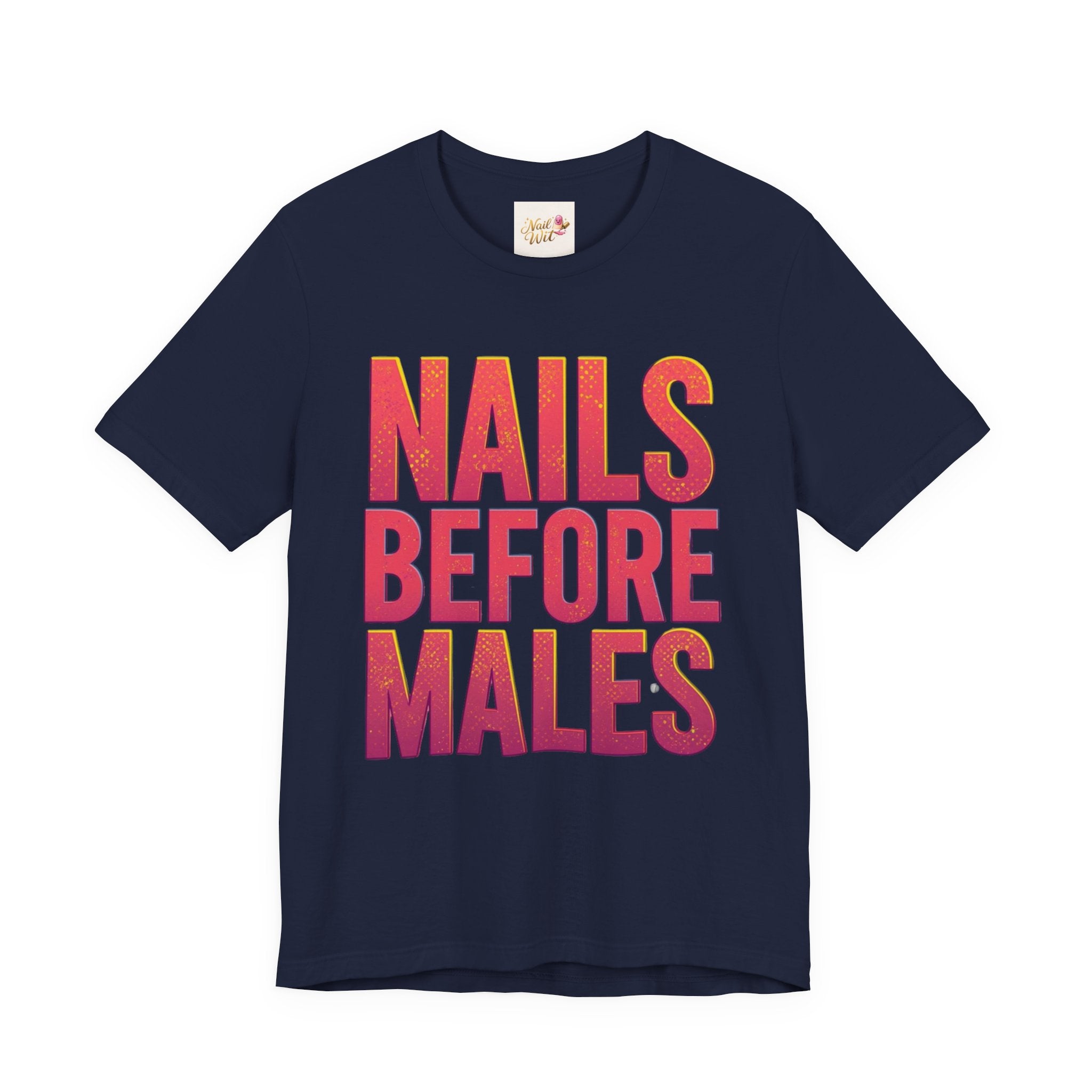 Navy blue t-shirt with colorful text 'NAILS BEFORE MALES' on a white background
