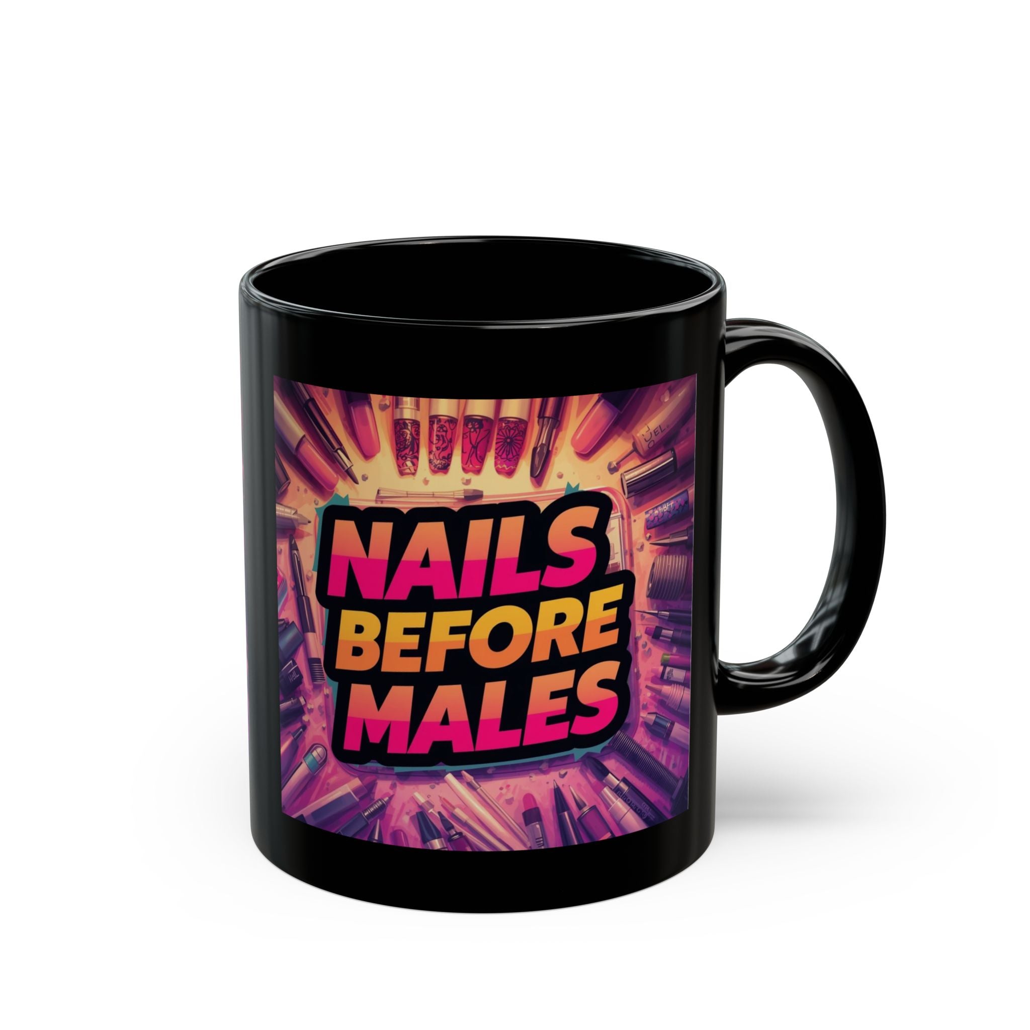 Black mug with 'Nails Before Males' design on a white background