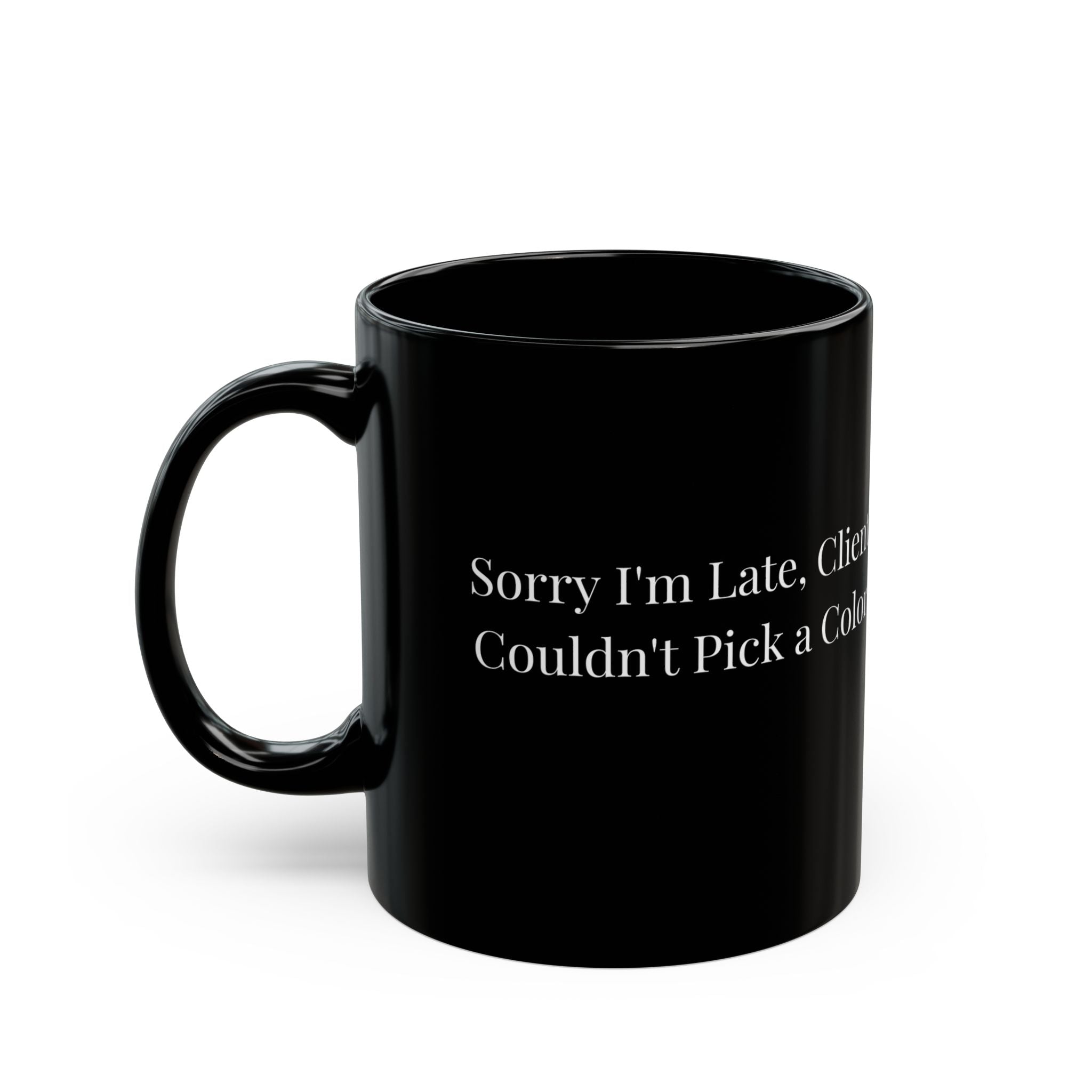 Black mug with white text on a white background
