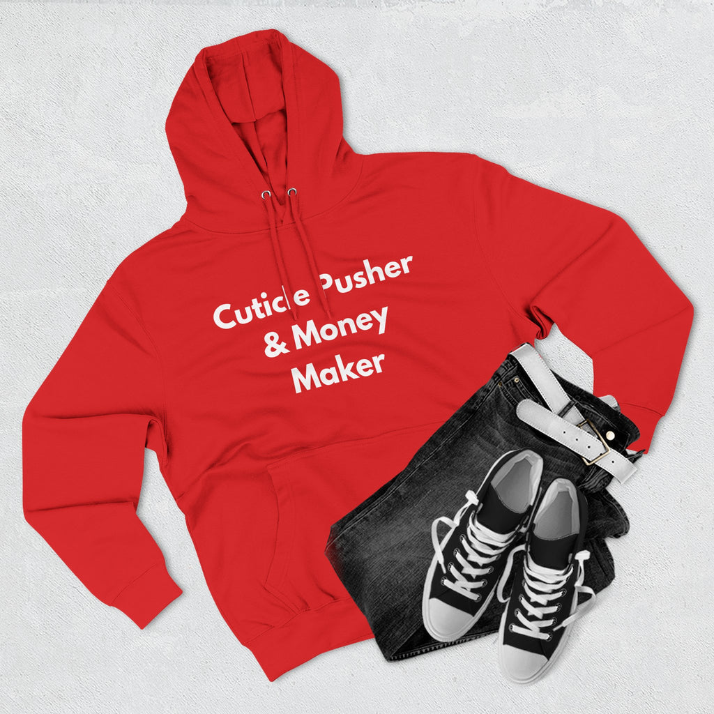 Cuticle Pusher &amp; Money – Funny Nail Tech Hoodie | Nail Technician Gift