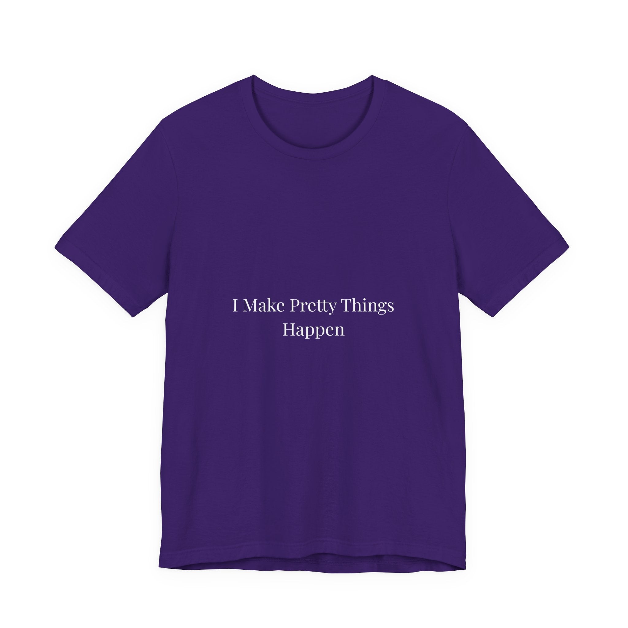 I Make Pretty Things Happen-Funny Nail Tech T-Shirt