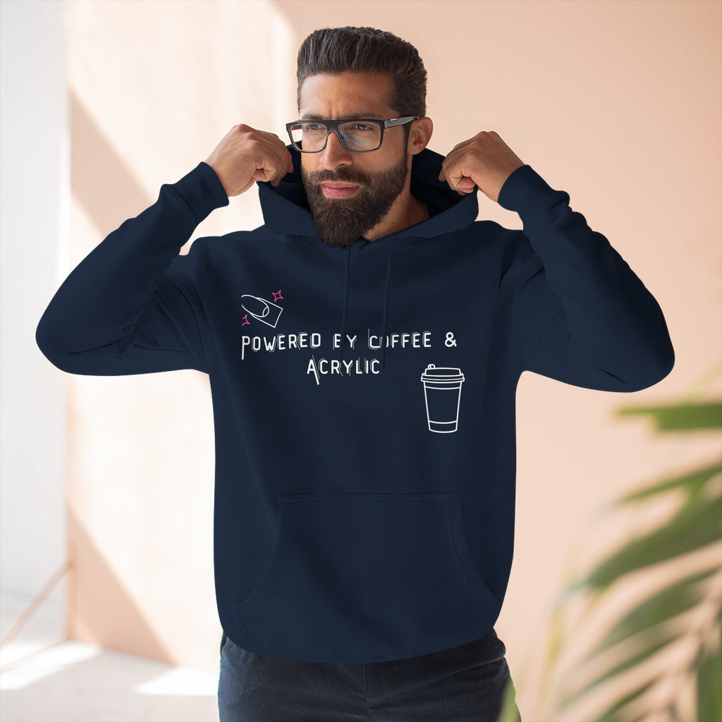Powered by Coffee and Acrylic hoodie front view - gift for nail technicians - Nail Wit