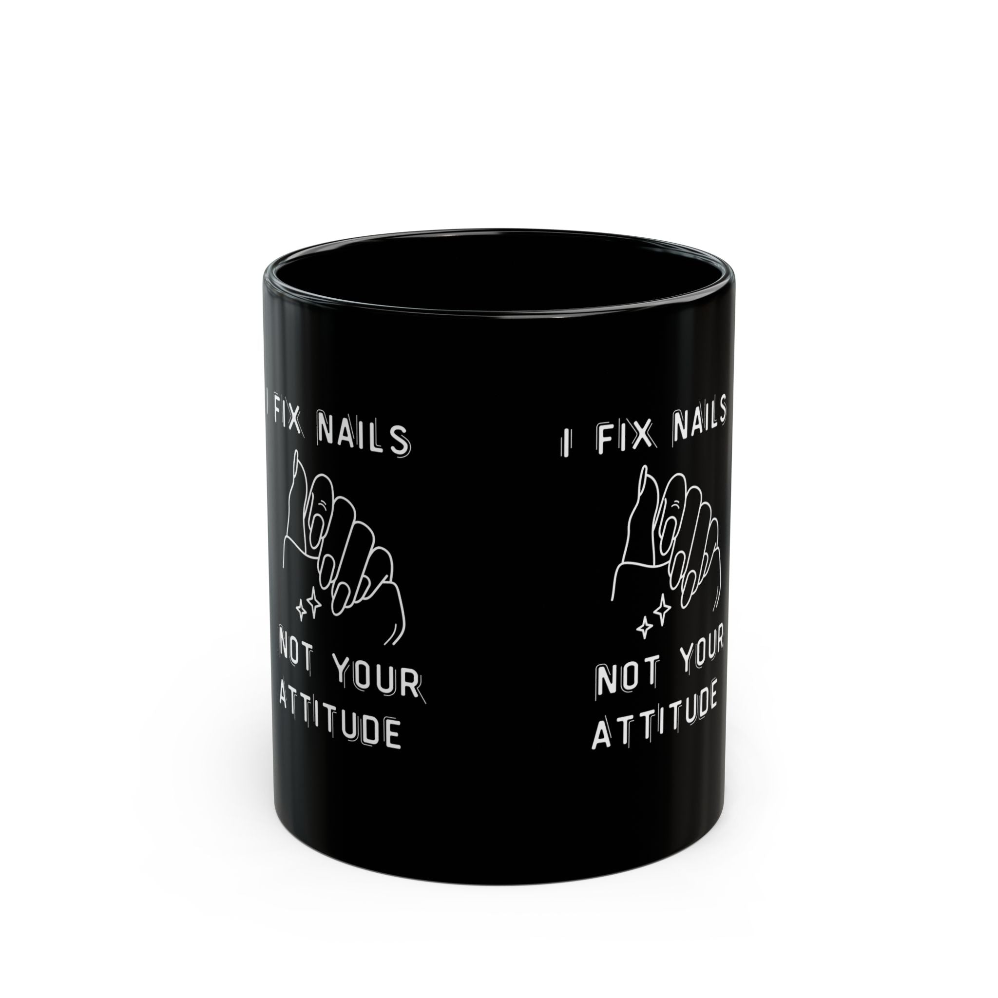 I Fix Nails, Not Your Attitude – Funny Nail Tech Coffee Mug | Nail Wit
