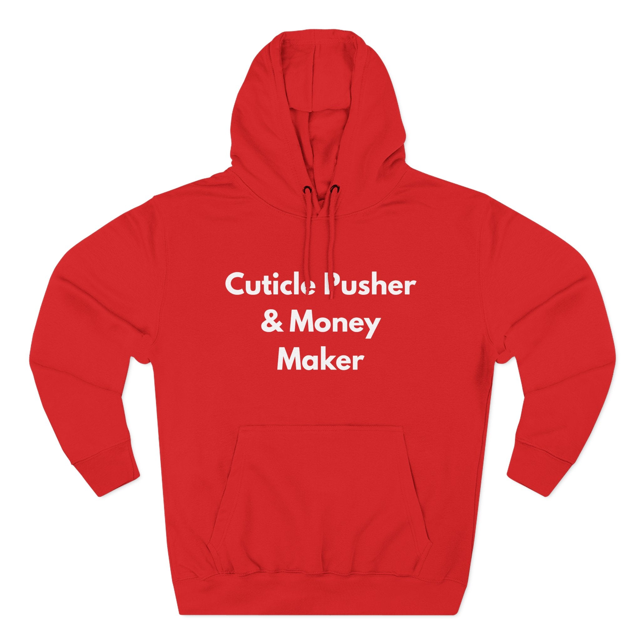 Cuticle Pusher &amp; Money – Funny Nail Tech Hoodie | Nail Technician Gift