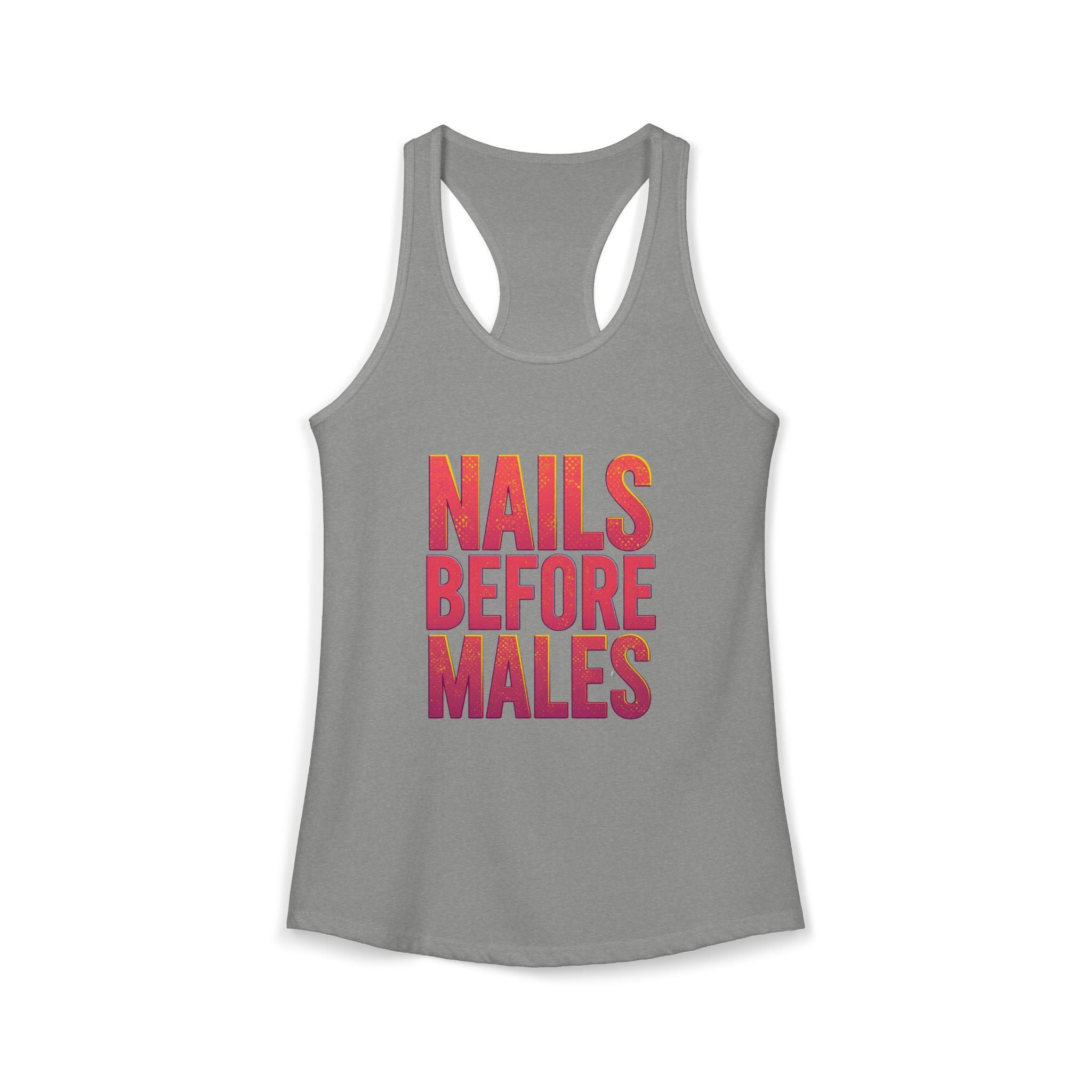 Gray tank top with 'Nails Before Males' text in red and pink on a white background