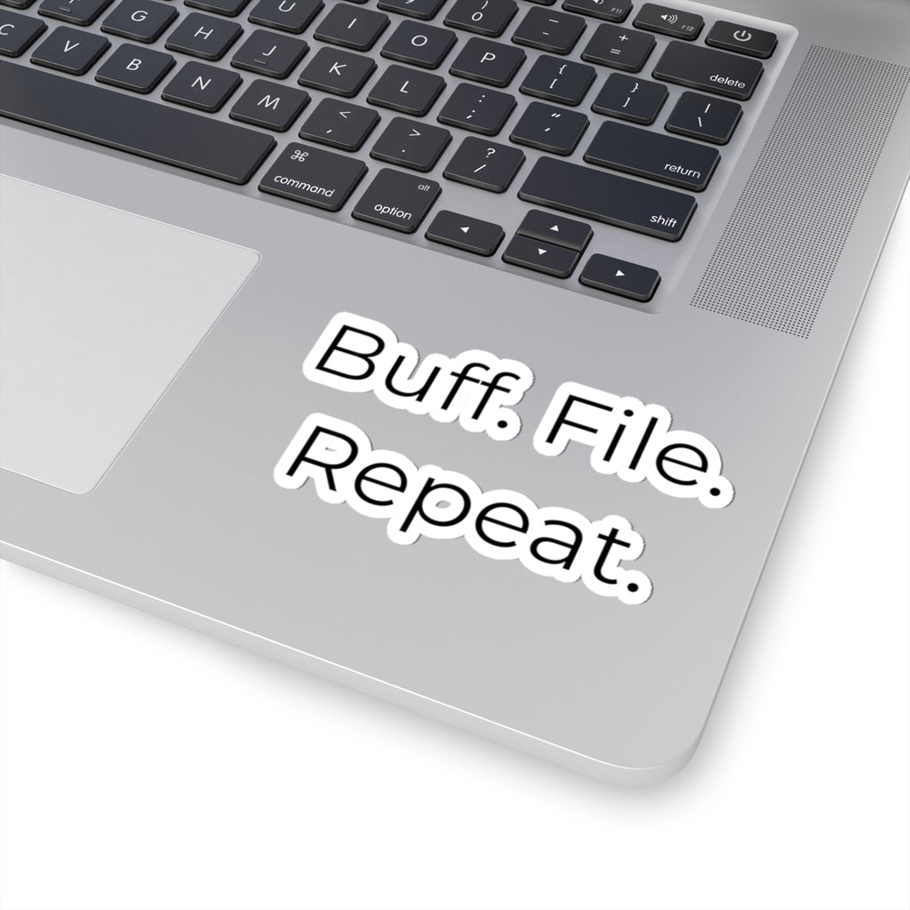 Funny Nail Tech Sticker – Buff. File. Repeat Vinyl Decal for Nail Technicians
