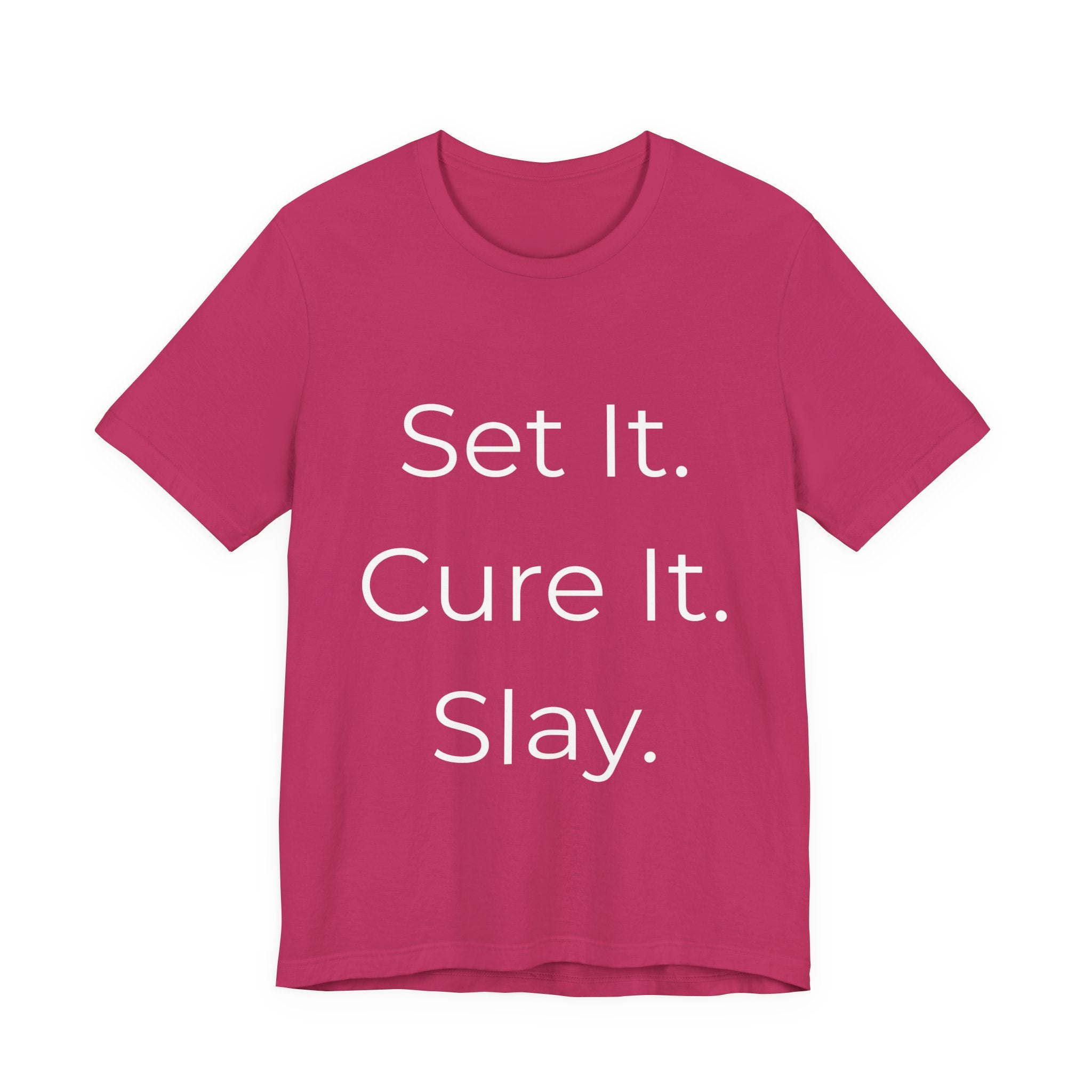 Set It. Cure It. Slay-Funny Nail Tech T-Shirt
