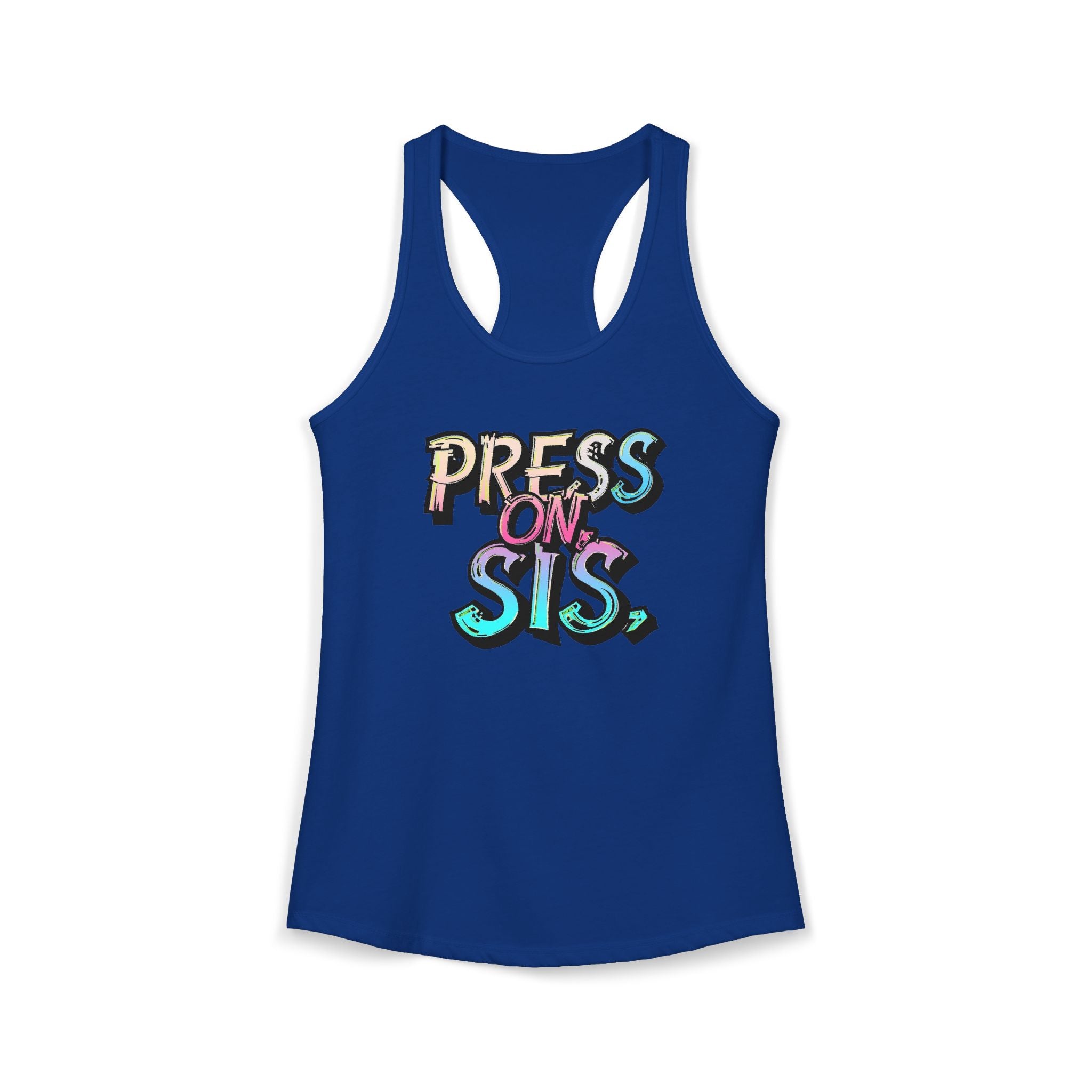 Blue tank top with 'PRESS ON, SIS.' text on a white background
