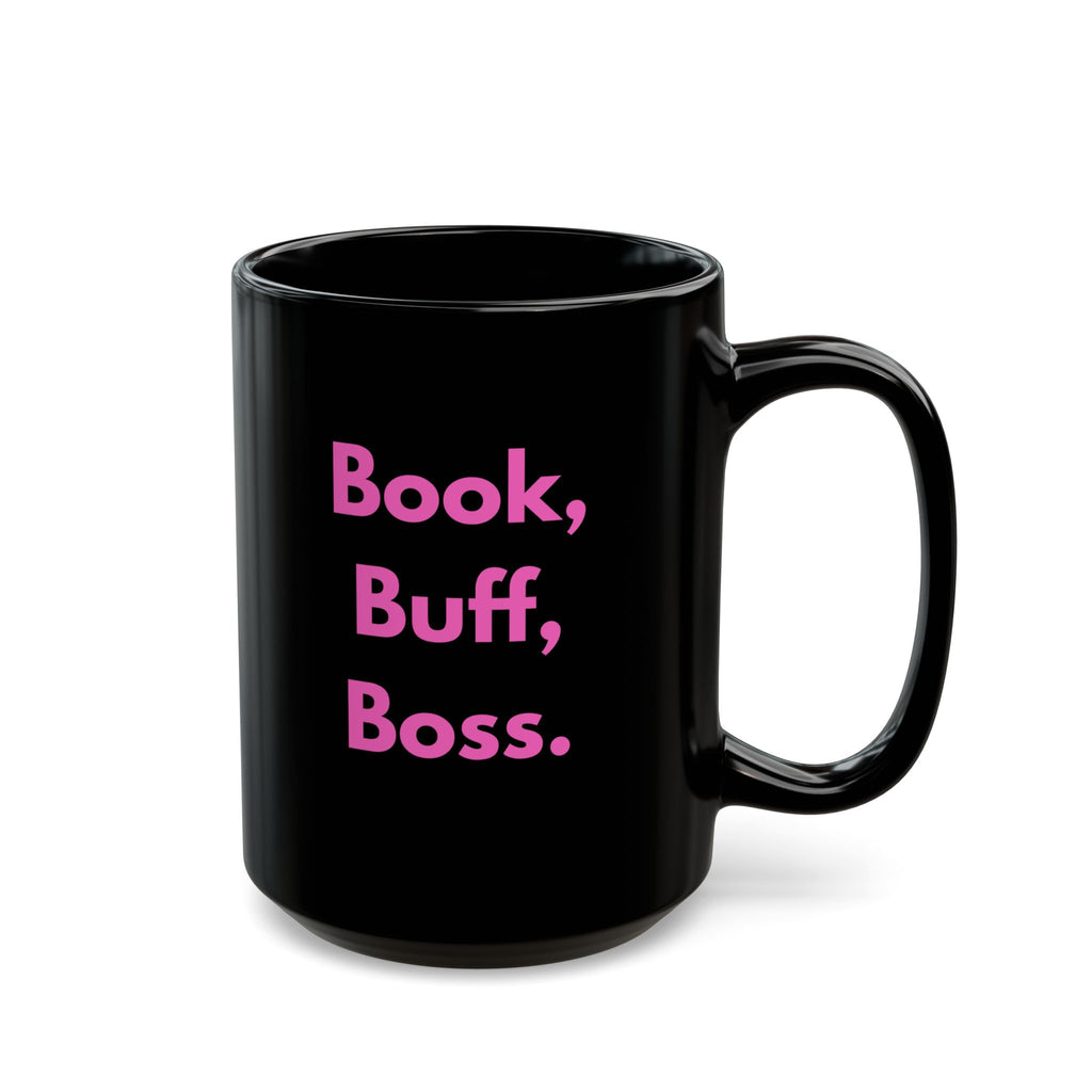 Black mug with pink text 'Book, Buff, Boss.' on a white background