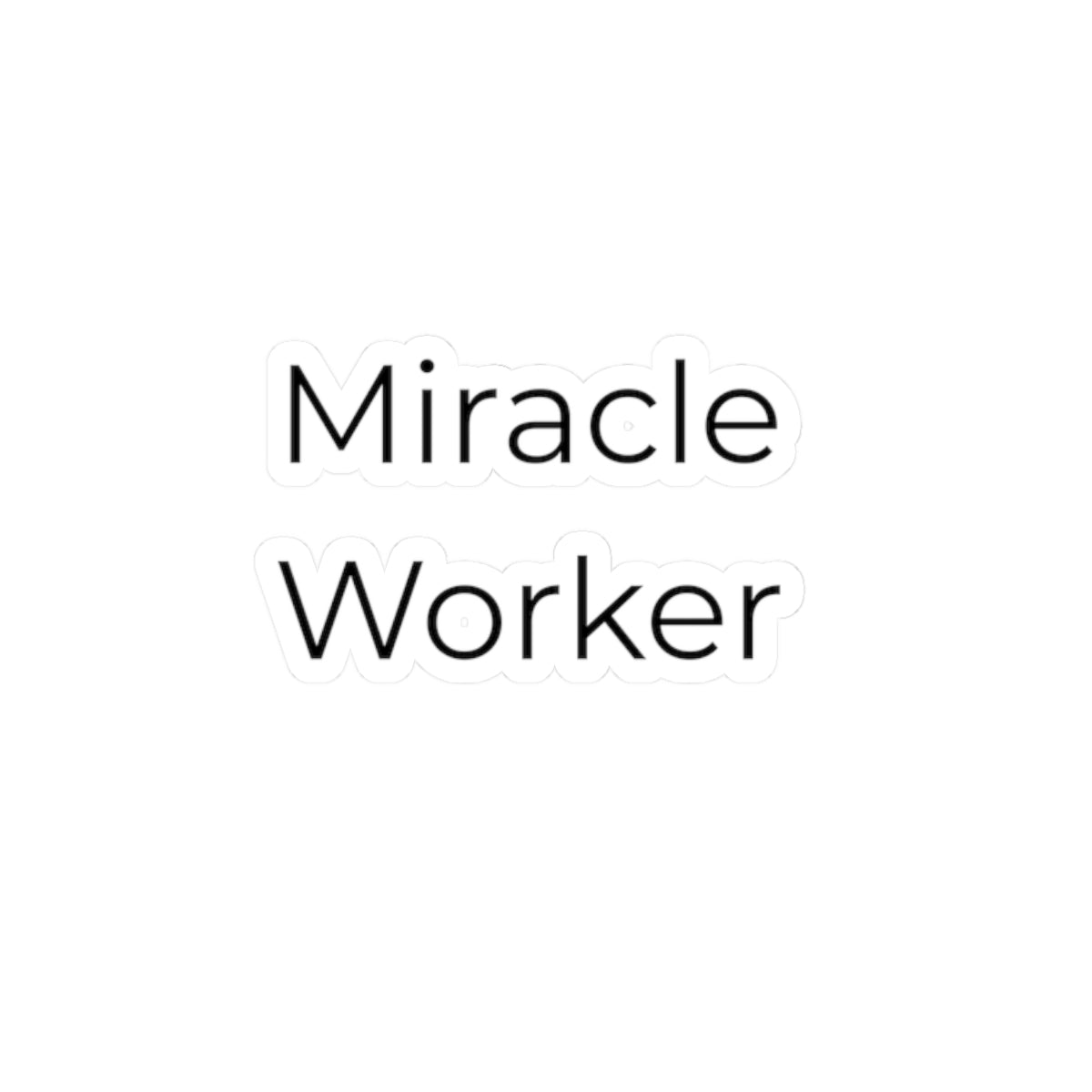 Funny Nail Tech Sticker – Miracle Worker Vinyl Decal for Nail Technicians