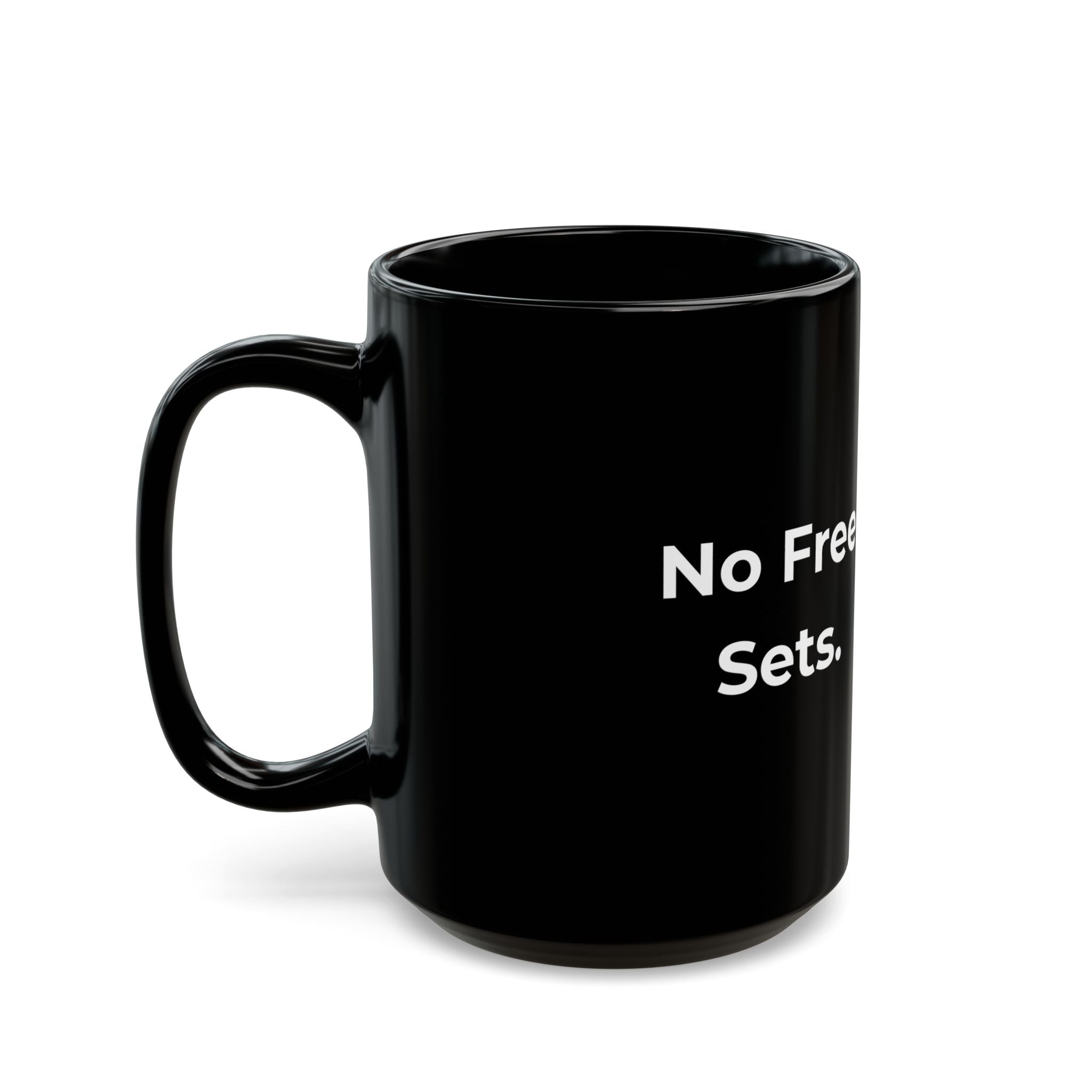 No Free Sets – Funny Nail Tech Coffee Mug | Nail Wit