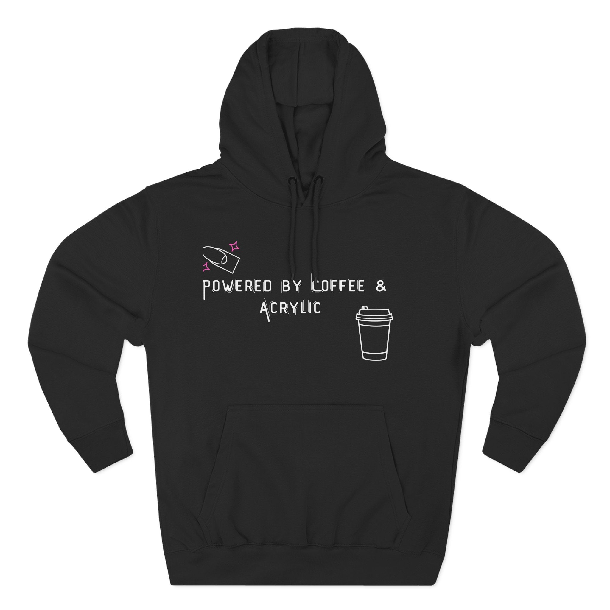 Powered by Coffee & Acrylic – Funny Nail Tech Hoodie | Nail Technician Gift