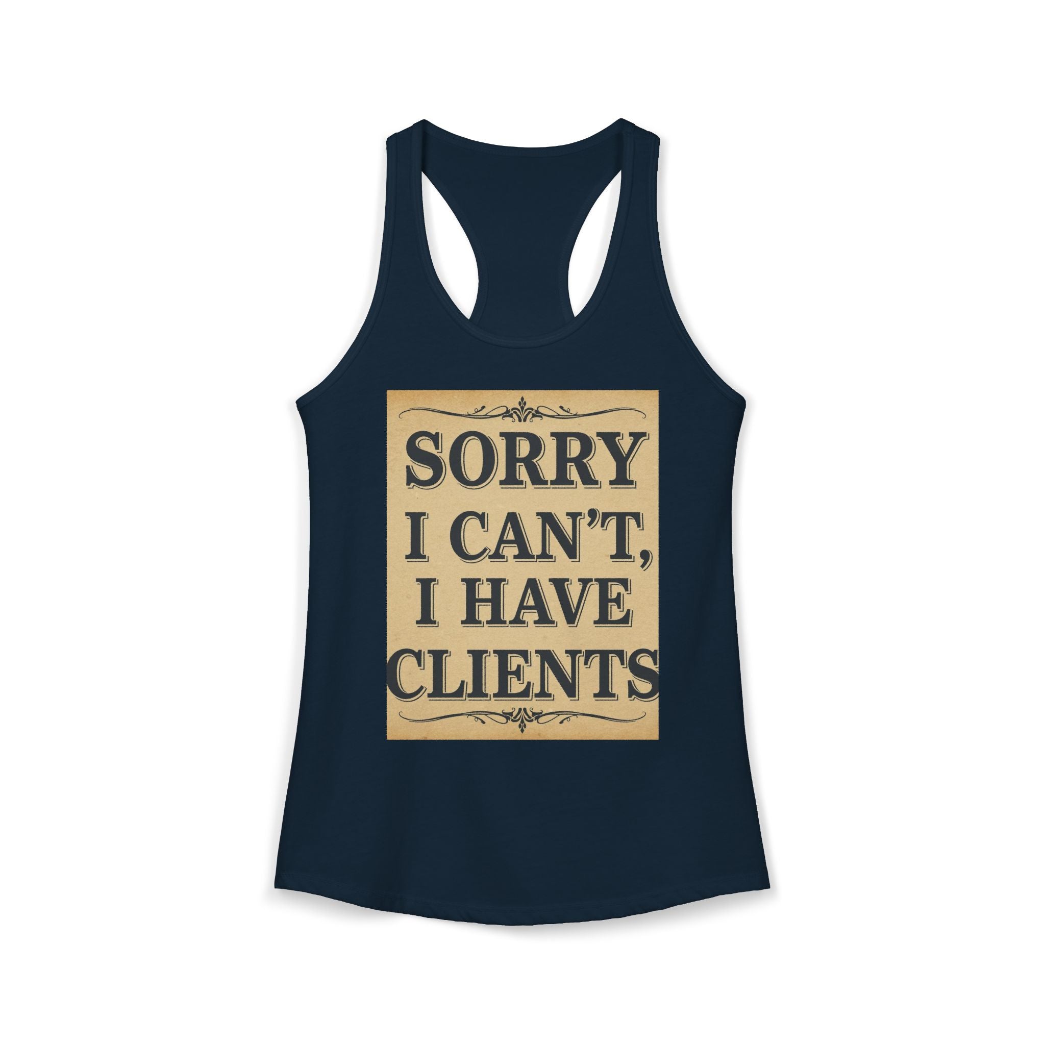 Sorry I Can't, I Have Clients – Funny Nail Tech Tank Top | Nail Wit