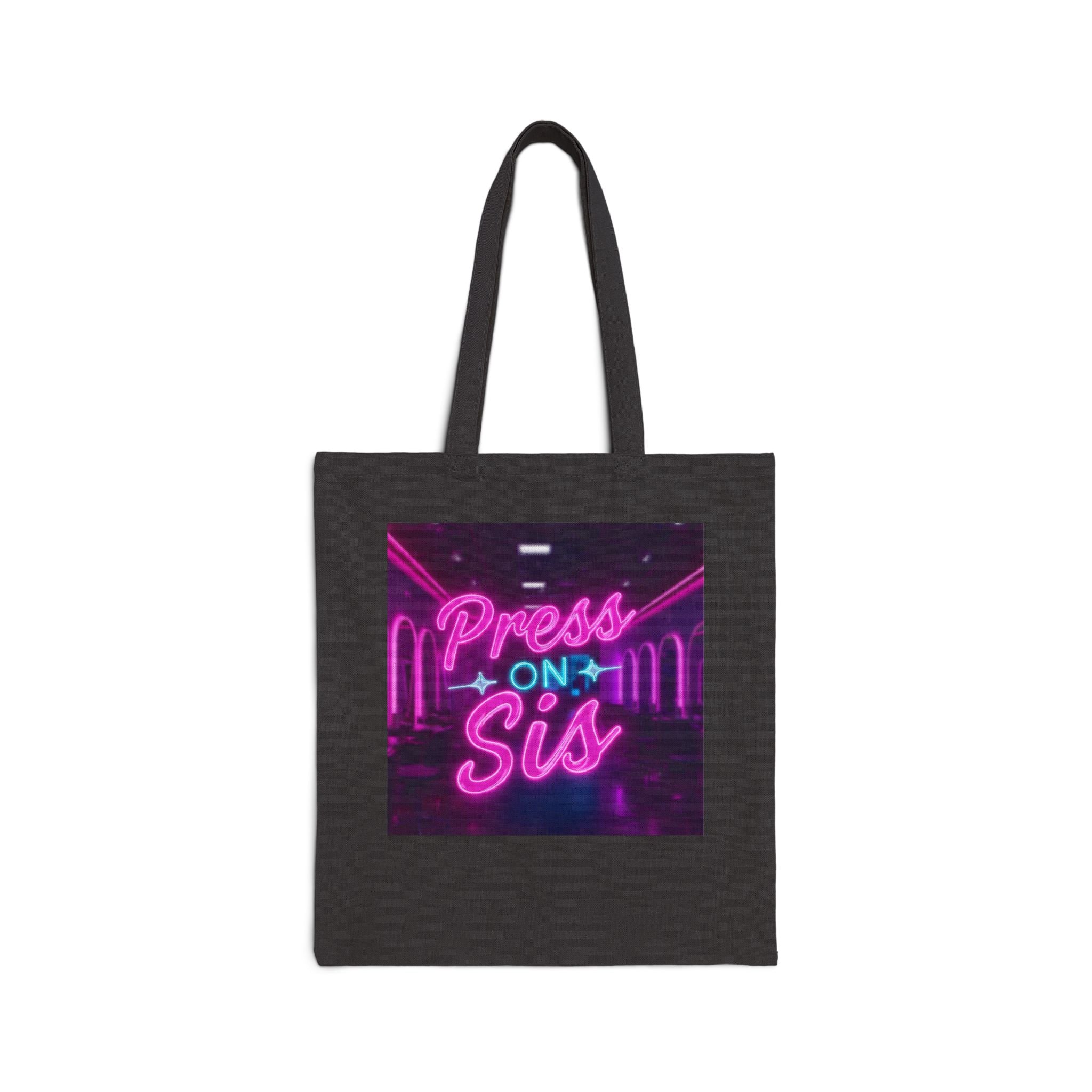 Black tote bag with 'Press On Sis' neon-style text design on a white background