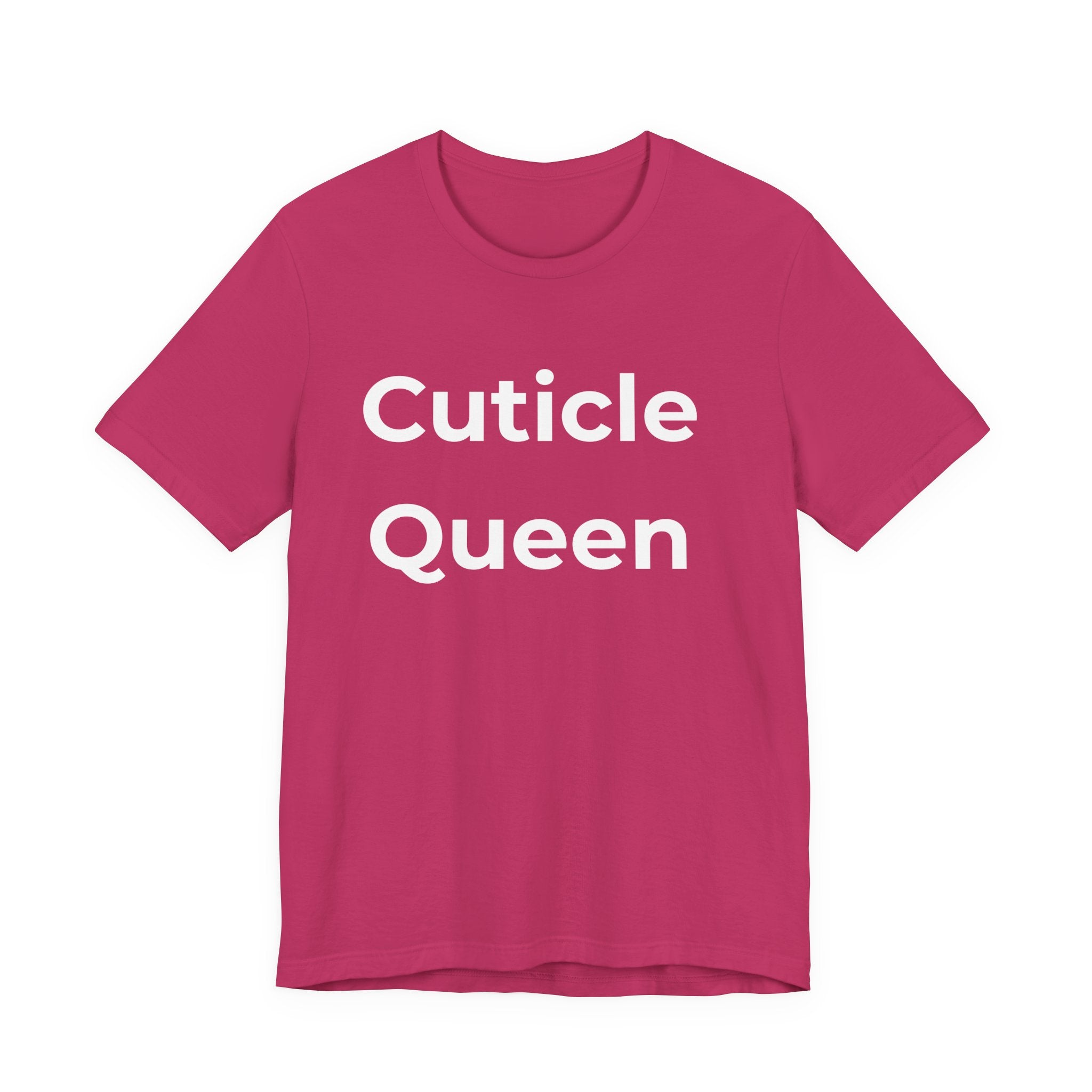 Cuticle Queen Funny-Funny Nail Tech T-Shirt