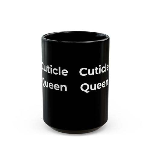 Cuticle Queen – Funny Nail Tech Coffee Mug | Nail Wit