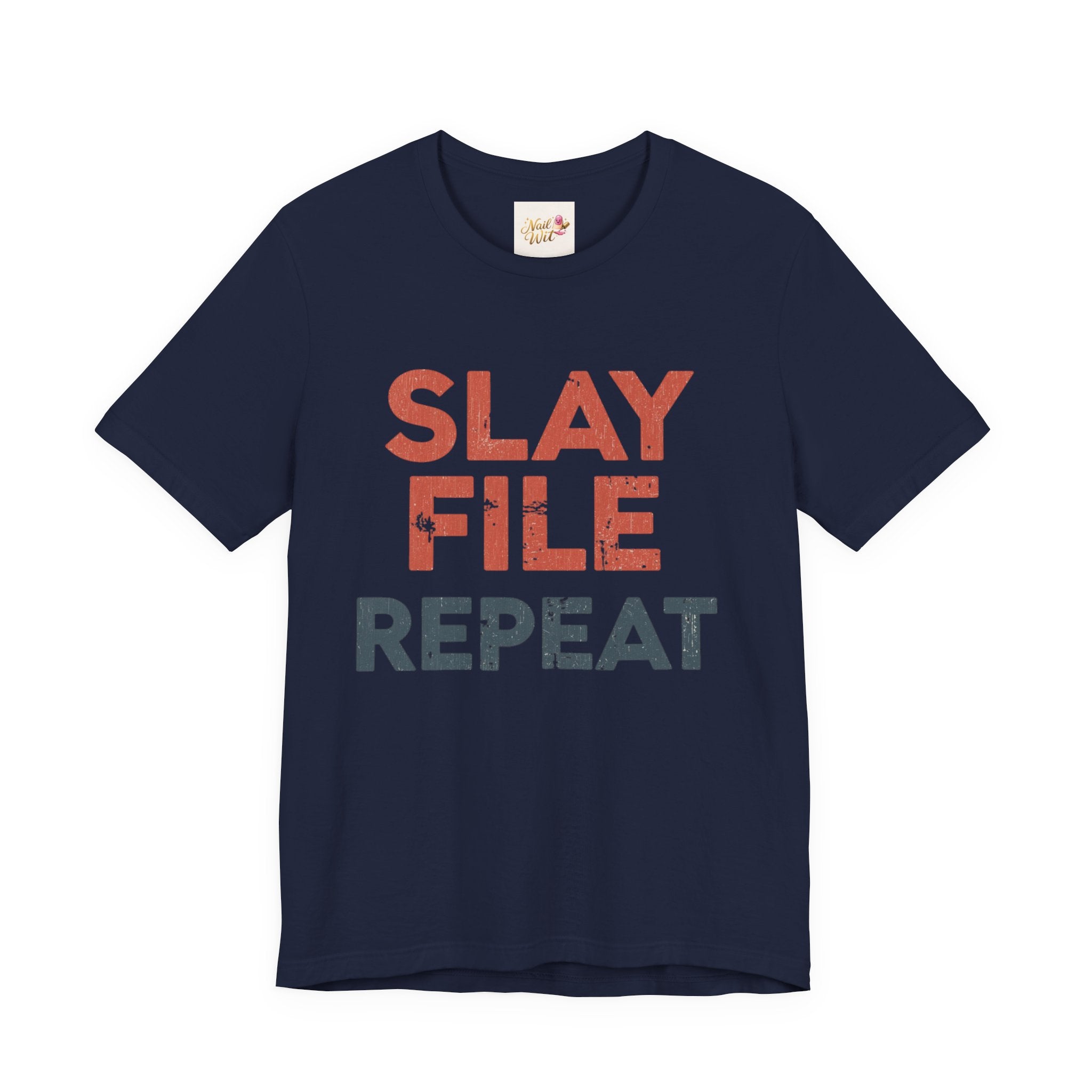 Navy blue t-shirt with 'Slay File Repeat' text on a white background