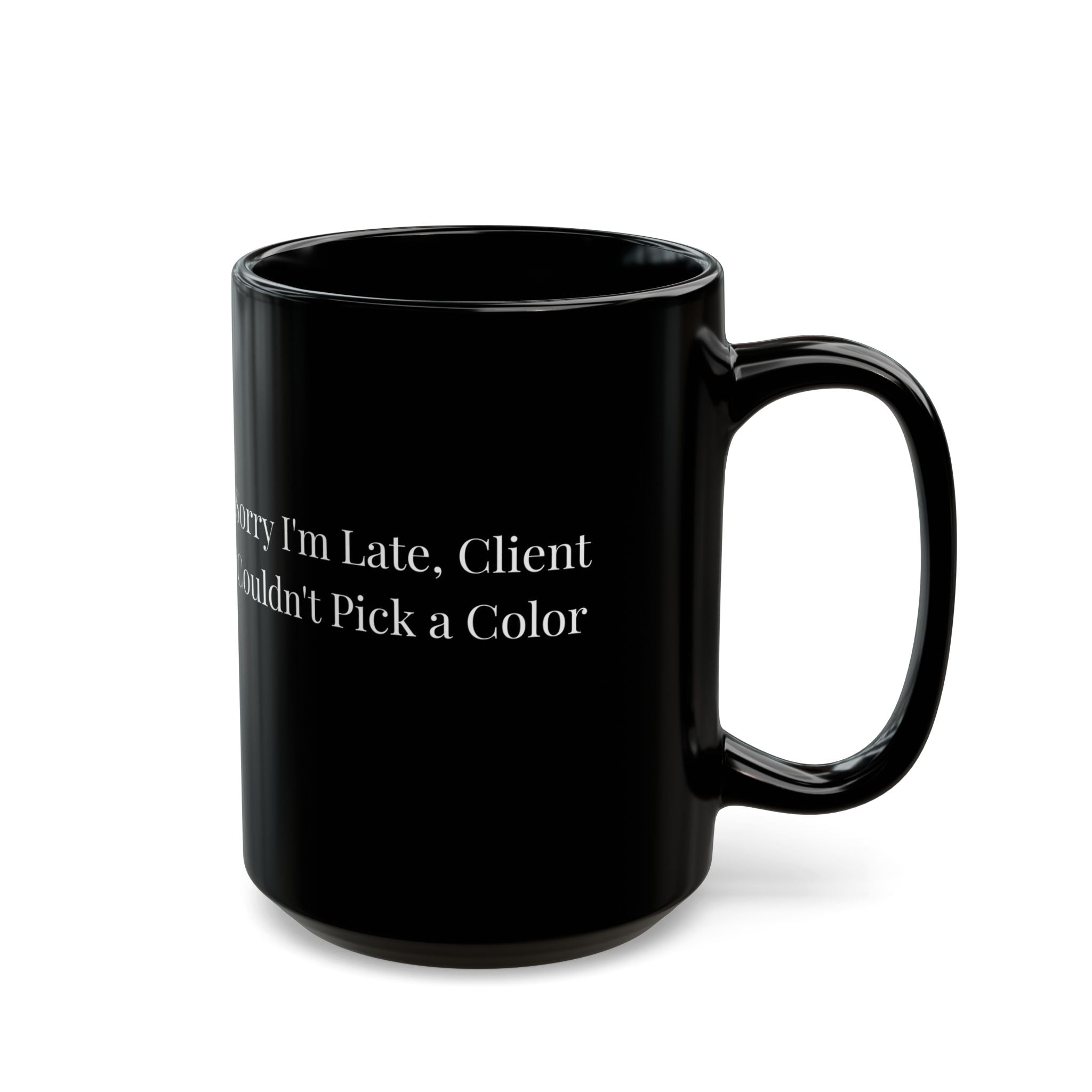 Black mug with white text on a white background