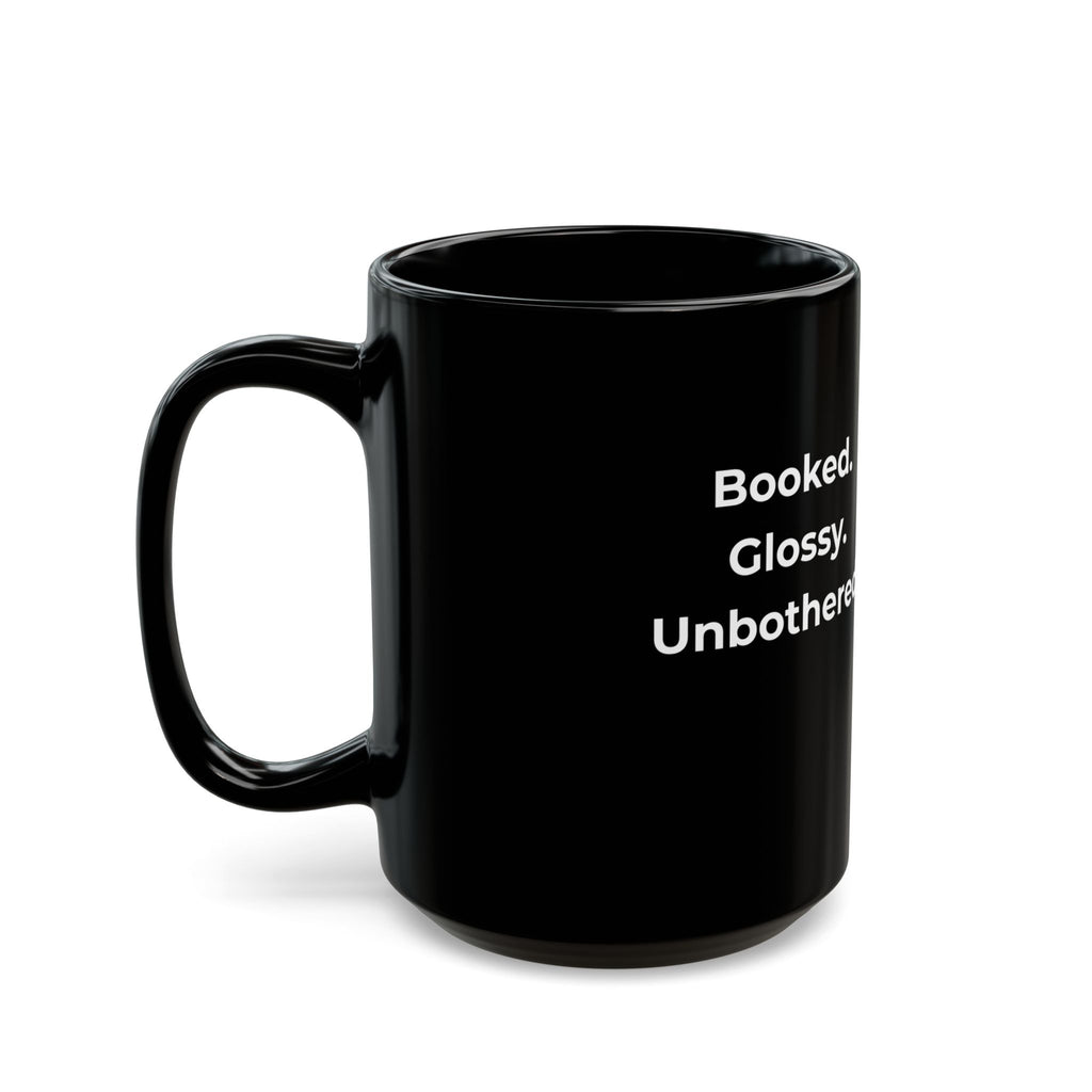 Booked. Glossy. Unbothered. – Funny Nail Tech Coffee Mug | Nail Wit