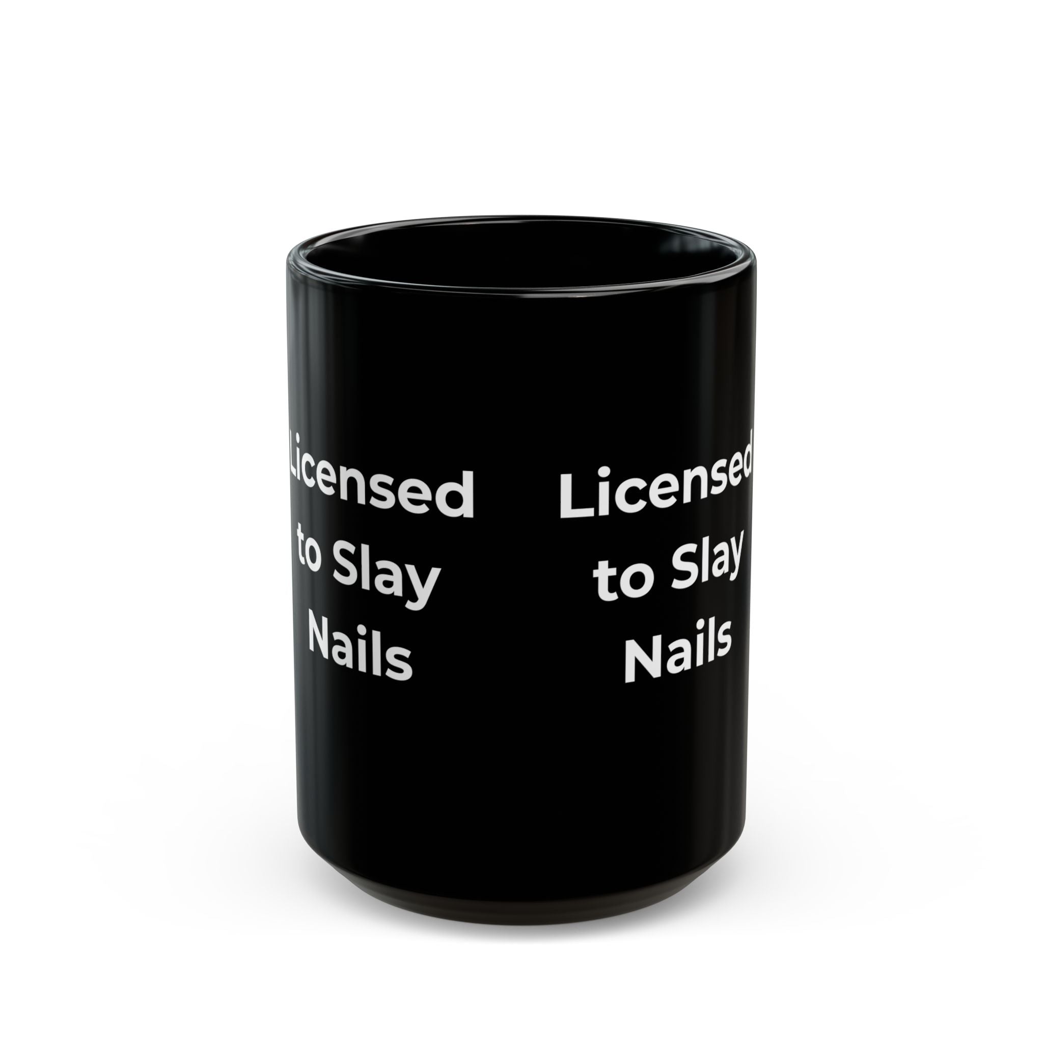 Licensed to Slay Nails – Funny Nail Tech Coffee Mug | Nail Wit