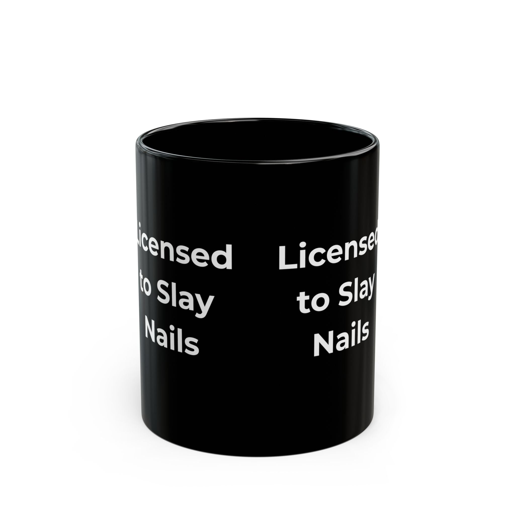 Licensed to Slay Nails – Funny Nail Tech Coffee Mug | Nail Wit