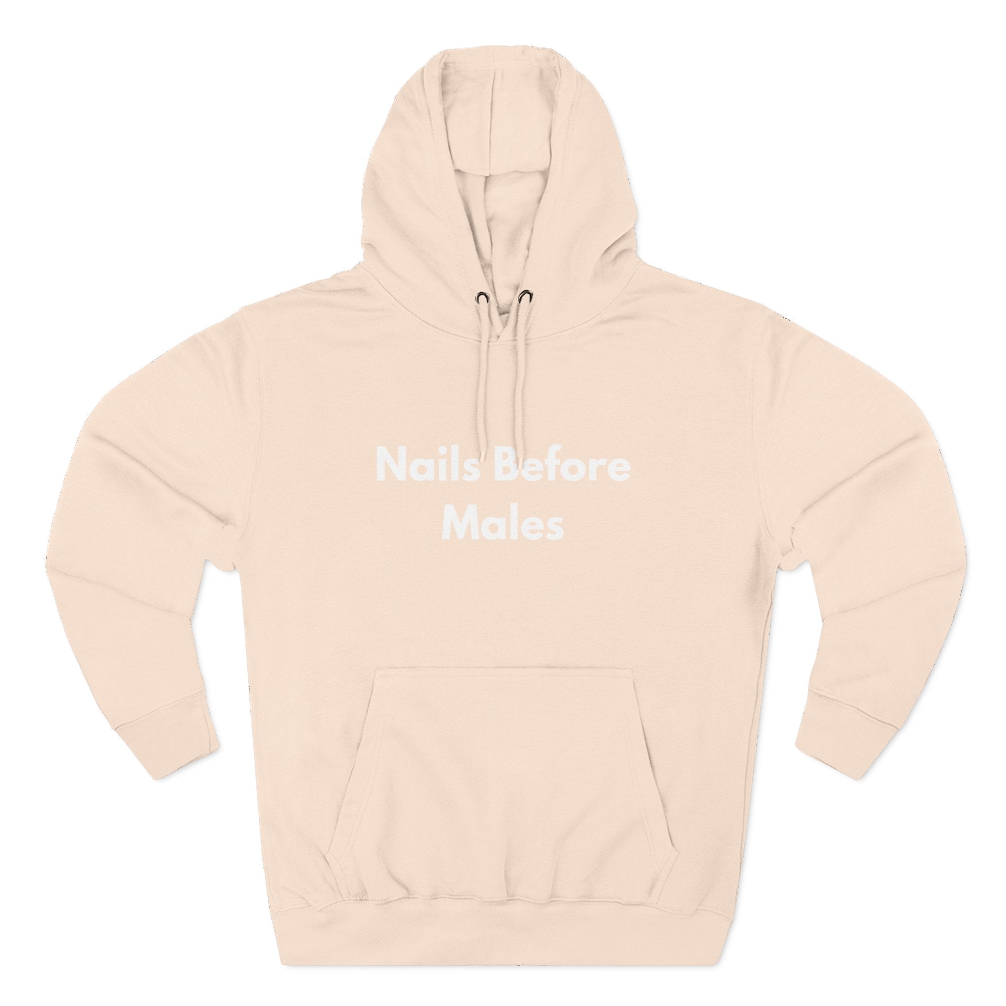 Nail Tech Life: Nails Before Males  – Funny Nail Tech Hoodie | Nail Technician Gift