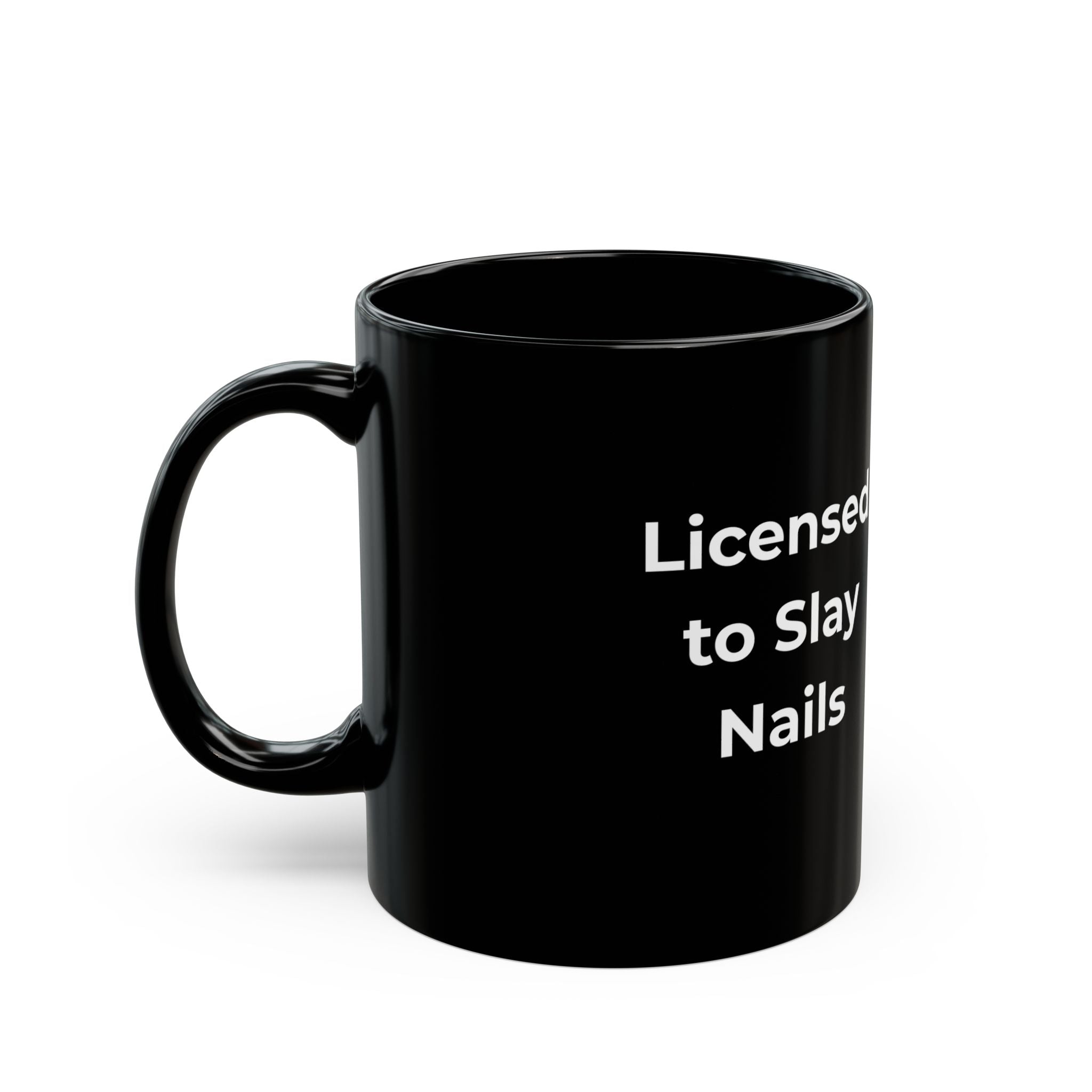 Licensed to Slay Nails – Funny Nail Tech Coffee Mug | Nail Wit
