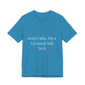 Keep Calm, I'm a Licensed Nail Tech-Funny Nail Tech T-Shirt