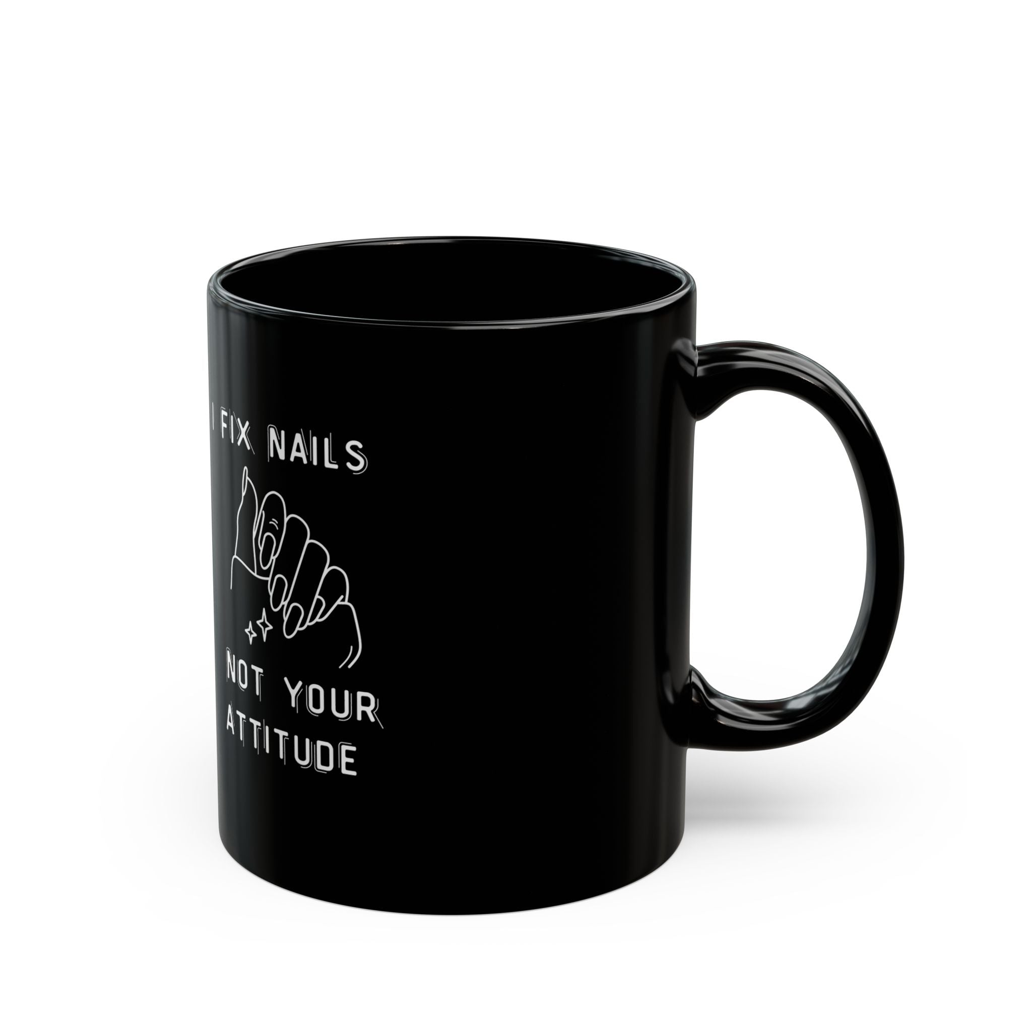 I Fix Nails, Not Your Attitude – Funny Nail Tech Coffee Mug | Nail Wit